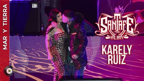 karely y santa fe video|Karely Ruiz y Santa Fe Klan: detalles del video。